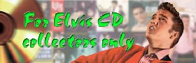 For Elvis CD Collectors Only